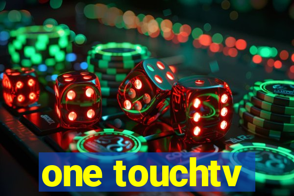 one touchtv